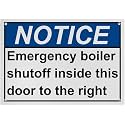 Emergency Boiler Shutoff Inside This Door to The Right Warning Metal Sign Tin Signs Aluminum Plaque for Outdoors Use Yard Farm Fence Home Wall Decor 12x16 inch