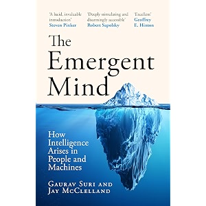 the emergent mind how intelligence arises in people and machines