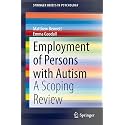 Employment of Persons with Autism: A Scoping Review (Springerbriefs in Psychology)