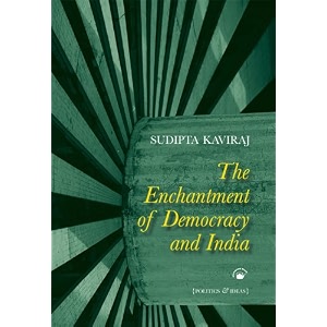 enchantment of democracy and india the