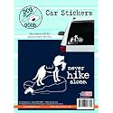 Enjoy It LLC 19012CS Never Hike Alone Car Sticker