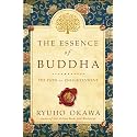 The Essence of Buddha: The Path to Enlightenment