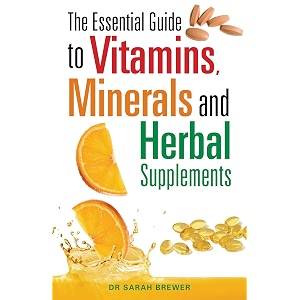 the essential guide to vitamins minerals and herbal supplements