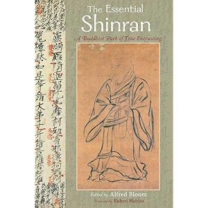 the essential shinran a buddhist path of true entrusting