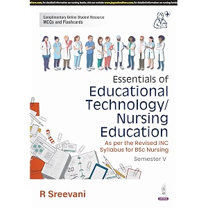essentials of educational technology nursing education for bsc nursing 5th semester  mcqs question bank and complimentary online flashcards   planning educational media and assessment 1