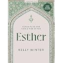 Esther: Daring Faith for Such a Time as This - Bible Study for Women with Video Access