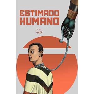 estimado humano histrias de futuros inexistentes livro 2 portuguese edition