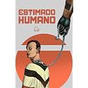 Estimado Humano (Histórias de futuros inexistentes Livro 2) (Portuguese Edition)