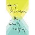 The Ethics of Ambiguity