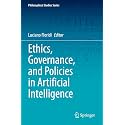 Ethics, Governance, and Policies in Artificial Intelligence: 144 (Philosophical Studies, 144)