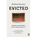 Evicted: Poverty and Profit in the American City