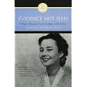 Evidence Not Seen: A Study of Faith and Survival in a Japanese Prison Camp