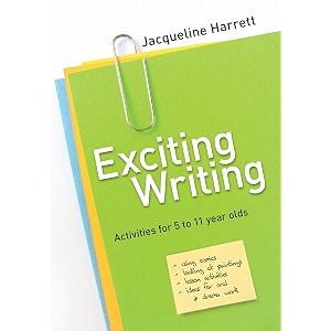 exciting writing activities for 5 to 11 year olds