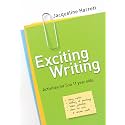 Exciting Writing: Activities for 5 to 11 year olds