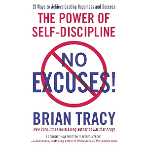 no excuses the power of self-discipline