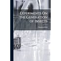 Experiments On the Generation of Insects