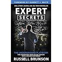 Expert Secrets: The Underground Playbook for Converting Your Online Visitors into Lifelong Customers
