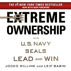 extreme ownership how us navy seals lead and win