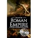 Fall of the Roman Empire: A History from Beginning to End (Ancient Civilizations)