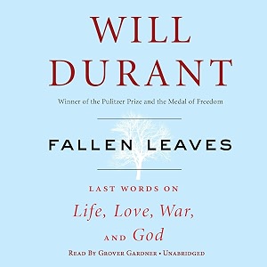 fallen leaves last words on life love war amp god
