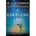 A Far-flung Life: A Novel