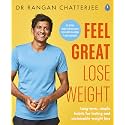 Feel Great Lose Weight: Long term, simple habits for lasting and sustainable weight loss