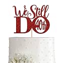 Festiko®40th Anniversary Glitter Cake Topper, Red We Still Do 40th Anniversary Party Decorations, Party Supplies, Cake Toppers