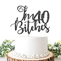 Festiko®Black Glitter I’m 40 Bitches Cake Topper, 40th Birthday Cake Decoration, Funny Forty Birthday/Anniversary Party Supplies for Men or Women