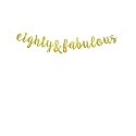 Festiko®Eighty Fabulous Banner 80TH Birthday Party Decorations Photoprops Paper Glitter Gold