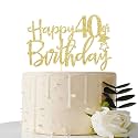 Festiko®Gold Glitter Happy 40th Birthday Cake Topper,Hello 40, Cheers to 40 Years,40 &amp; Fabulous Party Decoration