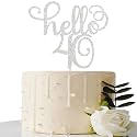 Festiko®Sliver Glitter Hello 40 Cake Topper - Cheer to 40th Years - 40 and Fabulous Cake Topper - 40th Birthday/Wedding Anniversary Party Sign Decorations
