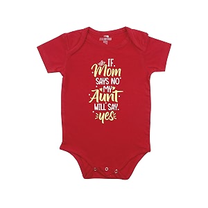 fflirtygo if mom says no my aunt will say yes printed romper baby wear cotton jumpsuitbody suit red color for boys and girls
