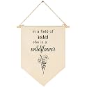 In a Field of Roses,She is a Wildflower-Wildflowers Floral Wall Art-Flag Decor Gift for Girls Kids-Banner Pennant Wall Sign Gift for Nursery,Baby Room,Reading Room,Playroom Bedroom,