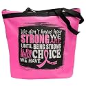 How Strong We Are Darcey Tote Bag for Cancer and Disease Awareness