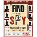 Find the Spy: The Murder Mystery Puzzle Book for Adults, Built to Be Hard, No Lucky Guesses (24 Coded Clues in Morse, Ciphers & More | 180 Prime ... to Check) — Can You Catch the Mole?