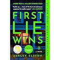 First Lie Wins: Reese's Book Club: A Novel