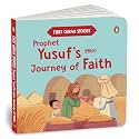 First Quran Stories: Prophet Yusuf’s (PBUH) Journey of Faith: An Illustrated Story Book for Kids About Prophet | Inspirational Islamic Story | Teaches Patience, Faith & Forgiveness | Ages 5+ [Select Learning]