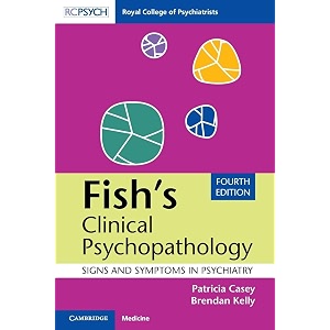 fish39s clinical psychopathology signs and symptoms in psychiatry