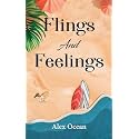 Flings and Feelings