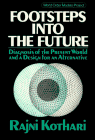 footsteps into the future diagnosis of the present world and a design for an alternative