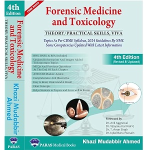 forensic medicine and toxicology i theory practical skills viva i 4th edition 2025