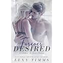 Forever Desired: Billionaire Medical Romance (A Chance at Forever Series Book 2)