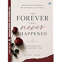 The Forever that never Happened by Salmi Omer
