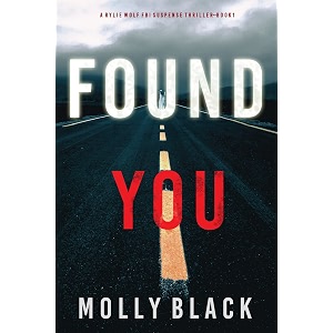 found you a rylie wolf fbi suspense thrillerbook one