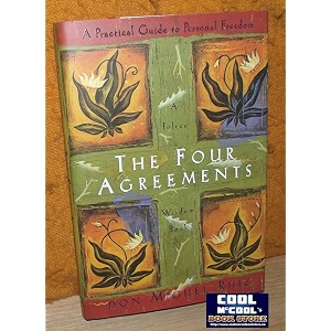 the four agreements a practical guide to personal freedom toltec wisdom book