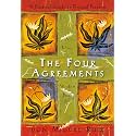 The Four Agreements: A Practical Guide to Personal Freedom (A Toltec Wisdom Book)