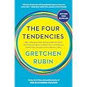 The Four Tendencies: The Indispensable Personality Profiles That Reveal How to Make Your Life Better (and Other People's Lives Better, Too)