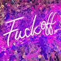 Fuck Off Neon Signs Pink Neon Lights For Bedroom Wall Decor Decorative Letters For Kids Room Game Room Shop Bar Christmas Party USB Power(15.7 * 7.1")