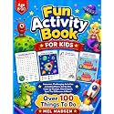 Fun Activity Book For Kids Age 6,7,8,9,10: Awesome, Challenging Activities. Including Mazes, Dot-to-Dot, Color by Number, Word Search, Spot The Difference & More!