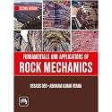 FUNDAMENTALS AND APPLICATIONS OF ROCK MECHANICS (Textbook)